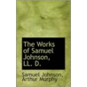The Works Of Samuel Johnson, Ll. D. door Arthur Murphy Samuel Johnson
