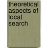 Theoretical Aspects Of Local Search door Wil Michiels