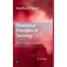 Theoretical Principles Of Sociology by Jonathan Turner