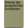 Theorie Der Analytischen Functionen by Otto Biermann