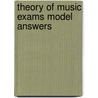 Theory Of Music Exams Model Answers by Unknown