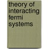 Theory of Interacting Fermi Systems by Philippe Nozieres