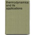 Thermodynamics And Its Applications