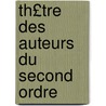 Th£tre Des Auteurs Du Second Ordre door Onbekend