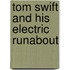 Tom Swift And His Electric Runabout