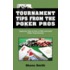 Tournament Tips from the Poker Pros