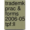 Trademk Prac & Forms 2006-05 Tpf:ll door Onbekend