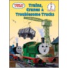 Trains, Cranes & Troublesome Trucks door Wilbert Vere Awdry