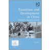 Transition And Development In China door Yun Chen