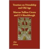 Treatises On Friendship And Old Age door Marcus Tullius Cicero