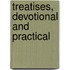 Treatises, Devotional And Practical
