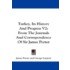 Turkey, Its History and Progress V2