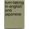 Turn-Taking In English And Japanese door Hiroko Furo