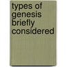 Types of Genesis Briefly Considered by Andrew John Jukes