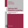 Ubicomp 2007 - Ubiquitous Computing by Unknown