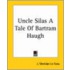 Uncle Silas A Tale Of Bartram Haugh