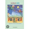 Und wieder schreit der Frieder Oma! by Gudrun Mebs