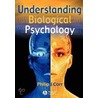 Understanding Biological Psychology door Philip Corr