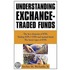 Understanding Exchange-Traded Funds