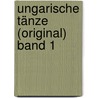 Ungarische Tänze (original) Band 1 door Johannes Brahms