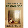Unique Evidences Of The Restoration door Jr.E. Keith Howick
