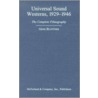 Universal Sound Westerns, 1929-1946 by Gene Blottner