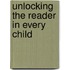 Unlocking The Reader In Every Child