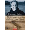 Unterwegs in die nächste Dimension door Clemens Kuby