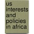 Us Interests and Policies in Africa