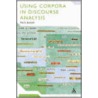 Using Corpora In Discourse Analysis by Paul Baker