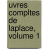 Uvres Compltes de Laplace, Volume 1 door Anonymous Anonymous