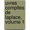 Uvres Compltes de Laplace, Volume 1 door Pierre Simon Laplace
