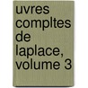 Uvres Compltes de Laplace, Volume 3 door Pierre Simon Laplace