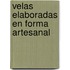 Velas Elaboradas En Forma Artesanal