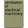 Ventilation of Electrical Machinery door William Henry Murdoch