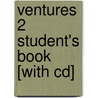 Ventures 2 Student's Book [with Cd] by Gretchen Bitterlin