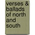 Verses & Ballads Of North And South
