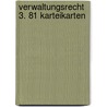 Verwaltungsrecht 3. 81 Karteikarten door Karl E. Hemmer