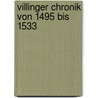 Villinger Chronik Von 1495 Bis 1533 door Heinrich Hug