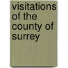 Visitations of the County of Surrey door William Bruce Bannerman