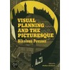 Visual Planning And The Picturesque door Nikolaus Pevsner