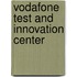 Vodafone Test And Innovation Center