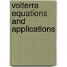 Volterra Equations And Applications door I.W. Sandberg