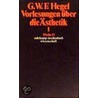 Vorlesungen Uber Die Asthetik; Tl.1 by Georg Wilhelm Friedrich Hegel