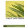 Vox Die; The Doctrine Of The Spirit door Robert Ainslie Redford