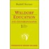 Waldorf Education And Anthroposophy