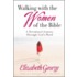 Walking with the Women of the Bible