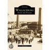 Wallaceburg, Ontario Faces & Places door Alan Mann