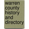 Warren County History and Directory by Emily P. Weaver