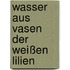 Wasser aus Vasen der weißen Lilien